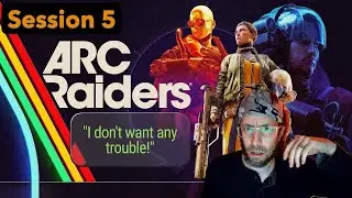 Arc Raiders Noob days v. 05 (North Line Update today)