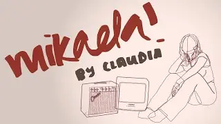 Mikaela - CLAUDIA & Irwinandfire (Official Lyric Video)