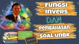 CARA CEPAT FUNGSI INVERS dan PEMBAHASAN SOAL UNBK!! #AYOBELAJAR