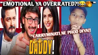 DADDY DAUGHTER LOVE STORY REACTION | CARRYMINATI | #DADDYDAUGHTERLOVESTORY | #CARRMINATI | #REACTION