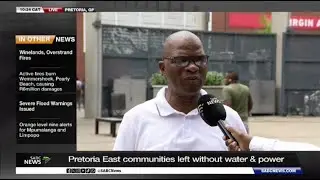 Pretoria East residents without power and water - MMC Frans Boshielo updates