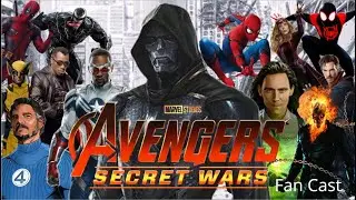 Avengers Secret Wars - Fan Made Cast