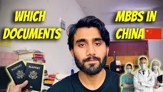 How to Get MBBS ADMISSION in China 🇨🇳| Which DOCUMENTS 📑 Need to Prepare for STUDENT VISA?
