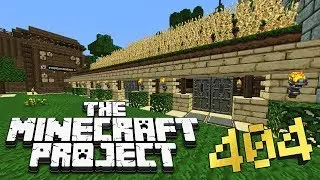 The PERFECT Minecraft Farm! - The Minecraft Project #404
