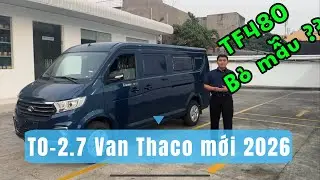 Towner T0-2.7 Thùng 2m9 xe tải Van Thaco mới toanh hay TF480 đổi tên đời 2026 ? Thacoansuong.com