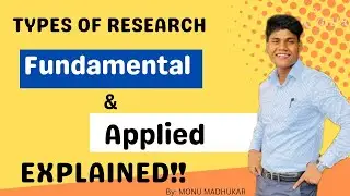 Fundamental Research vs Applied Research || Research methodology For UGC NET-JRF by Monu Madhukar