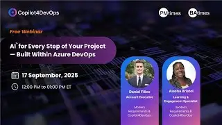 Revolutionize Project Management with AI in Azure DevOps | Webinar Recording | Copilot4DevOps