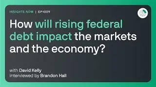 How will rising federal debt impact the markets and the economy?