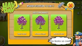 Hay Day &mdash; Улучшение пользовательских украшений (обучение)