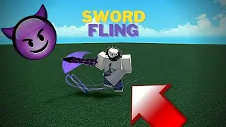 FE Sword Fling Script Roblox (FLING ANYBODY) OP!!!