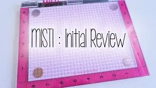Предварительный обзор MISTI | The Card Grotto