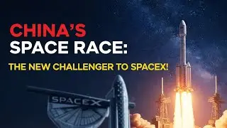 China's Space Race: The New Challenger to SpaceX!