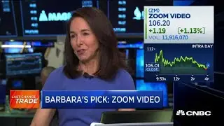 Barbara Doran on why she picks Zoom Video as Last Chance Trade