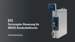 EF3 Servoregler-Steuerung f&uuml;r WEISS Rundschalttische: Inbetriebnahme