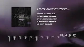 MARTEN S&Uuml;D | HHS PODCAST S2E1 | DARK TECHNO