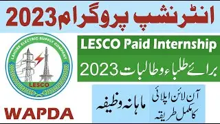LESCO Paid Internship Program for Students 2023 Apply online | WAPDA Paid Internship 2023