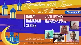 Ramadan 5 Live Iftar 28 April 2020