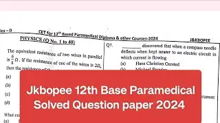 Jkbopee 12th base paramedical 2024 Solved Question paper || 12th base paramedical courses