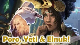 SUPER BUFFING Poros, Yetis & Elnuks with Xenotype Researcher | Best Shurima Deck | Elnuk Deck