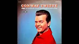 That Kind Of Girl , Conway Twitty , 1965