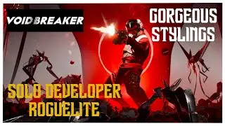 Solo Developer Roguelite And It's Good VOID/BREAKER