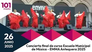 🔴 Concierto final de curso Escuela Municipal de Música - EMMA Antequera 2025
