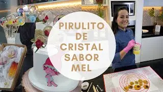 Pirulito de cristal sabor mel - Passo a Passo