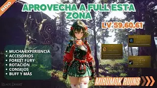 BDO - Mirumok Ruins ¡APROVECHA A FULL ESTA ZONA! 2025
