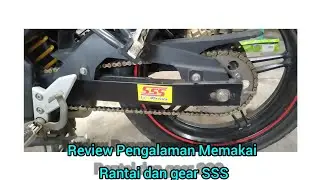 Pengalaman Memakai Rantai dan Gear SSS || Review pemakaian rantai 1,5 Tahun