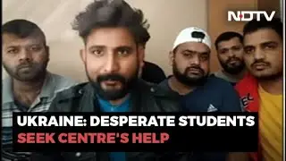 SOS From Ukraine's Sumy: Desperate Students Seek Centre's Help