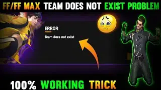 Team Does Not Exist Free Fire | Free Fire Team Does Not Exist | Team Does Not Exist