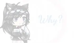 Why Love Me Meme || My part for a Collab.. Reupload ( Pls Read Description ) || Gacha Life ||