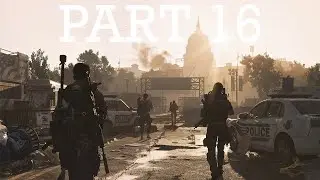 TOM CLANCY'S THE DIVISION 2 Walkthrough Gameplay Part 16 - HISTORIC DISTRICT ATTACK