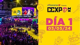 #CCXPMexico | Así se vivió el Día 1 dentro del #CCXPVerso