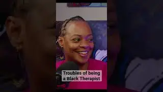 Troubles of being a Black Therapist in America.