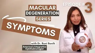 What are the symptoms of Macular Degeneration?