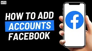 How to Add Multiple Accounts on Facebook (2023)