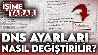 DNS AYARLARI NASIL DEĞİŞTİRİLİR? DNS ADRESİ DEĞİŞTİRMEK! EN HIZLI DNS ADRESLERİ! | İŞİME YARAR