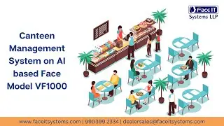 Canteen Management System  | Cafeteria management system on AI based Face Model VF1000
