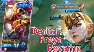 Freya revamp bukan ancaman lagi || MLBB || SUN GAMEPLAY