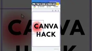 Canva Hack | you've now a Canva pro #canva #graphicdesign #graphics