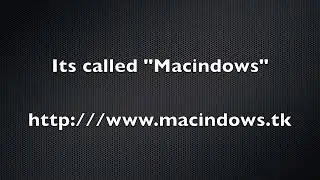 Mac and Windows Tutorials,Macindows.Tk-DanTheTechie
