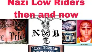 Nazi Low Riders...then and now