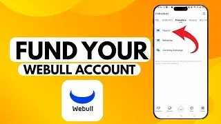 How to Deposit Funds to Your Webull Account