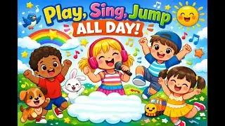 Play, Sing & Jump with Joy! 🎵 Kids Are Dancing Non-Stop!