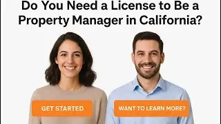 Do You Need a License To Be a Property Manager In California?