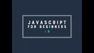 JavaScript for Beginners - Boolean Values
