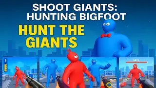 Shoot Giants: Hunting Bigfoot 👣🔫 | Monster Hunter Shooter Gameplay (Android)