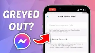 How to FIX Blocked Messages and Calls Greyed Out on Messenger