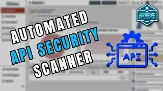 AUTOMATING API Security TESTING (Ft. APISec Scanner)